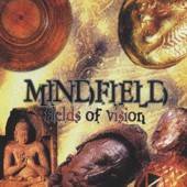 Mindfield (GER) : Fields of Vision
